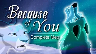 Because of You (Animash) - FULL MEP