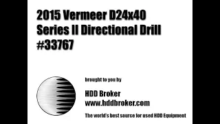 2015 Vermeer D24x40 Series II - Equipment Demonstration