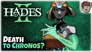 Death to Chronos? | Hades II