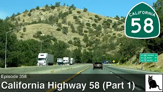 California Highway 58 Part 1: Bakersfield to Tehachapi