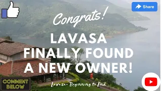 LAVASA- Finally a Ray of hope for this Private Hill City!