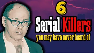 Revealing The Crimes Of 6 Serial Killers You Have Never Heard Of Before