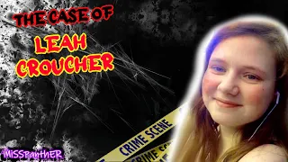 The Case of Leah Croucher - Tragic, teen missing for 3 years before finally found out what happened
