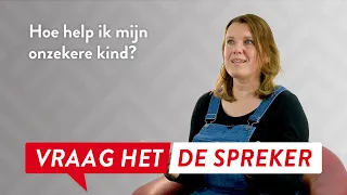 Kind is Onzeker - Annemarie ten Brinke | Vraag het de Spreker - #VHDS | New Faith Network