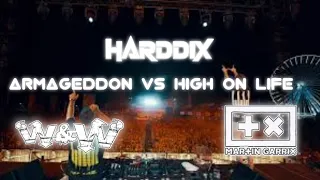 Armageddon VS High On Life | W&W & Wiwek VS Martin Garrix | Harddix Mashup