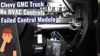 Chevy/GMC Truck: Failed Heater Control Module