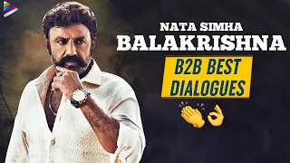 Balakrishna B2B Best Dialogues | Nandamuri Balakrishna | NBK Dialogues | Telugu FilmNagar