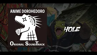 HOLE [Dorohedoro ORIGINAL SOUNDTRACK]