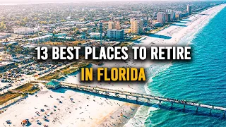 13 Best Places to Retire in Florida | Moving To Florida