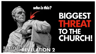 Revelation 2  REVEALS the BIGGEST THREAT to the Church | Revelation 2 | Beyond the Words