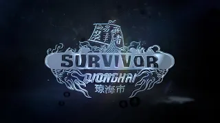 Survivor: Qionghai (Original Intro)