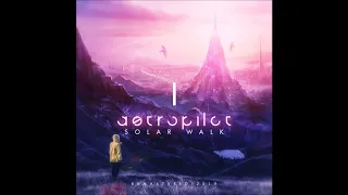 AstroPilot - Solar Walk (Remastered 2019) [Full Album]