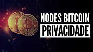 Por que ter node Bitcoin? Entendendo sua importância para PRIVACIDADE