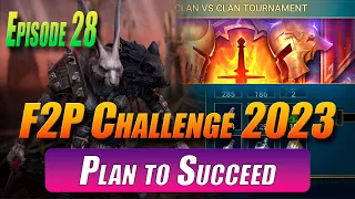 Plan to Succeed - Episode 28 - F2P 2023 Challenge | Raid Shadow Legends