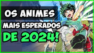 Revelados! Os Animes Mais Aguardados de 2024