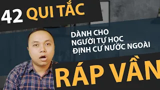 42 Qui tắc Ráp vần - Phát âm - Đánh vần - Dễ hiểu, Dành cho ai mới học & chưa từng học tiếng Anh