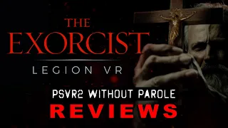 The Exorcist: Legion VR (Deluxe Edition) | PSVR2 REVIEW