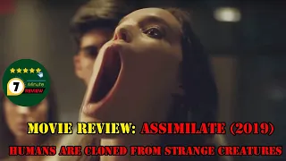 Movie Review: Assimilate (2019) | Humans Are Cloned from Strange Creatures