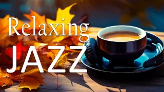 Relaxing Jazz September: Happy Autumn Jazz piano & Bossa Nova helps your mood be more optimistic