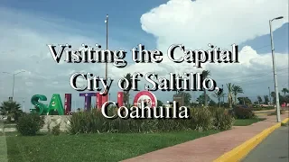 Mexico State Capitols: Saltillo, Coahuilla