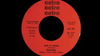 Feliciana | Non ci Credo