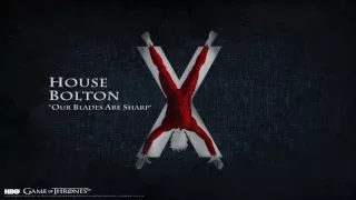 House Bolton Theme (S3-S6) - Game of Thrones
