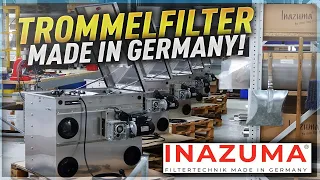 Trommelfilter MADE in GERMANY! Zu Besuch bei INAZUMA!