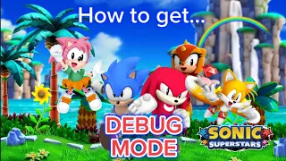 How to get Sonic Superstars Debug Mode!