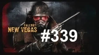 Let's Play - Fallout: New Vegas (Ultimate Edition) HD Part 339