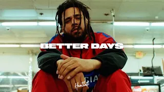 [Free] J. Cole Type Beat x Drake Type Beat - "Better Days"