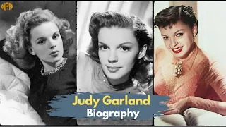 Judy Garland Biography: Life of ups and downs and legendary voice