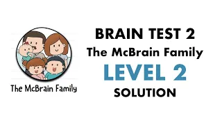 Brain Test 2 The McBrain Family Level 2 John must get ready for work