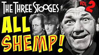 The THREE STOOGES - All SHEMP Marathon - Vol 2