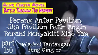 Pertempuran Kelas Atas Antara Generasi Muda Paling Berbakat alur cerita novel BTTH part 150