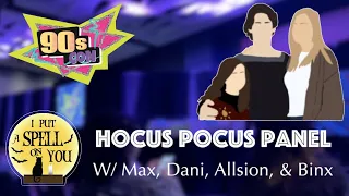 Hocus Pocus Panel at 90s Con 2023 Hartford, CT