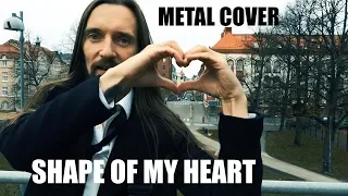 Even Blurry Videos - Shape Of My Heart (metal cover)