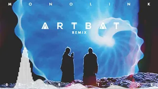 Monolink - Return To Oz (ARTBAT Remix)