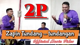 Zapin Tundang-tundangan || 2P ||