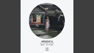 Without U (feat. Gabriela Geneva)