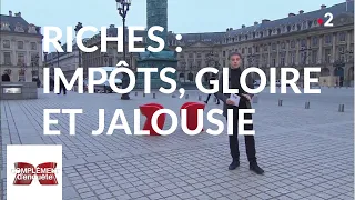 Complément d'enquête". Riches : impôts, gloire et jalousie - 7 février 2019 (France 2)