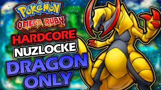 Pokémon Omega Ruby Hardcore Nuzlocke Dragon Only