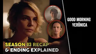 Good Morning, Veronica Season 3 Ending Explained | Recap & Hidden Details | Netflix Series