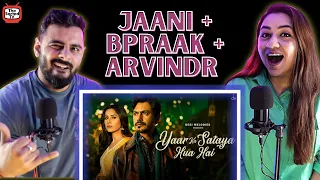 Yaar Ka Sataya Hua Hai | B Praak | Jaani | Arvindr Khaira | Delhi Couple Reviews