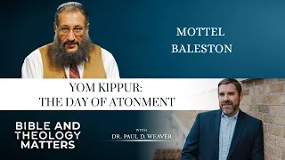 Yom Kippur: The Day of Atonement - with Mottel Baleston