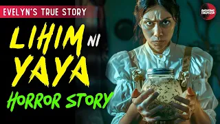 LIHIM NI YAYA HORROR STORIES | PINOY HORROR STORIES | TRUE STORIES