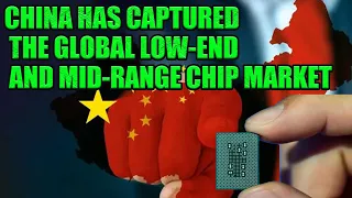 I can't believe it! China has taken over the global low-end and mid-range chip market!