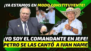 Petro se las cantó a Iván Name - "Ya estamos en Modo Constituyente" 😮