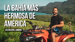 La bahía más hermosa de América, Las Galeras de Samaná