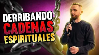 Derribando Cadenas Espirituales