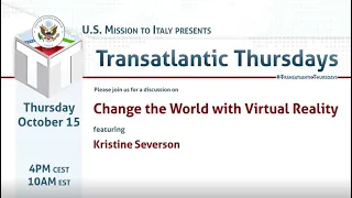 #VRE20 Transatlantic Thursdays  Change the World with Virtual Reality